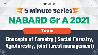 Concepts of Forestry-Social & Agroforestry, Joint Forest Management| 5 Min Series for NABARD Grade A screenshot 1