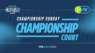 LIVE Finals | Championship Court  | Macao Open 2026