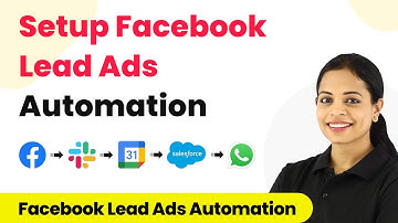 How to Setup Facebook Lead Ads Automation with Slack, Google Calendar, Salesforce & WhatsApp