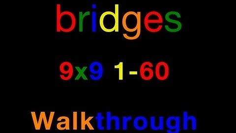 Flow Free Bridges 9x9 1-60 Walkthrough