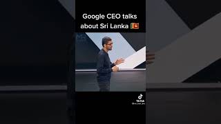 Google CEO talks about Sri Lanka #google #technology #hub #srilanka #world