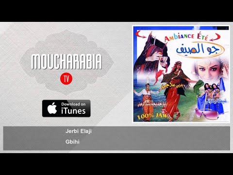 Jerbi Elaji - Gbihi