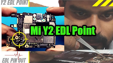 Mi Y2 Edl mode || Emergency Download Mode of Redmi Y2 smartphone.