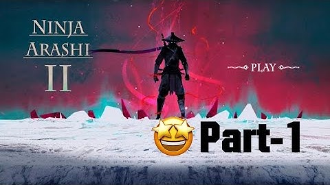 Ninja Arashi 2 Gameplay Part-1 | Stage 1-5 | Android Game