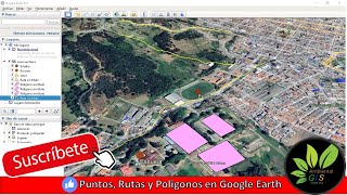 Cómo crear poligonos puntos y lineas en Google Earth paso a paso