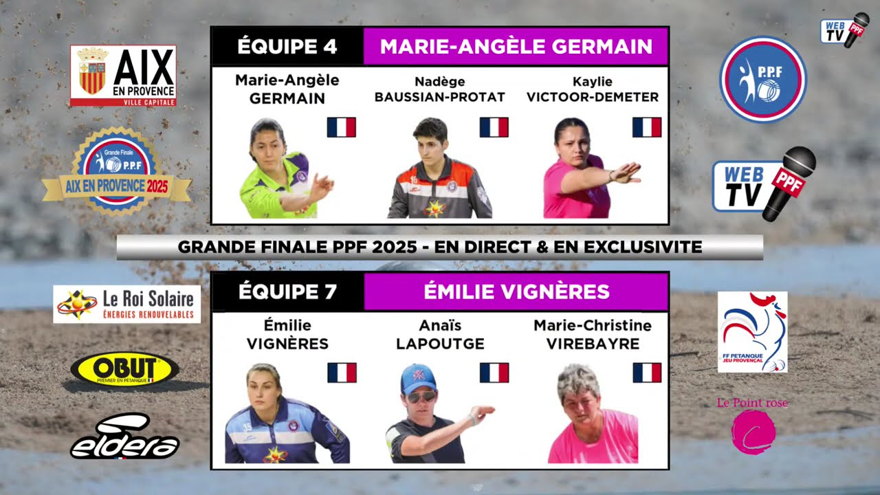 Miniature : Grande Finale PPF 2025 -Demi Finale Dames équipe GERMAIN contre équipe VIGNERES.