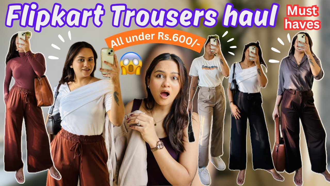 Flipkart trousers haul 😍must haves , super affordable 😱all under Rs600/- must watch ||hariyali ||