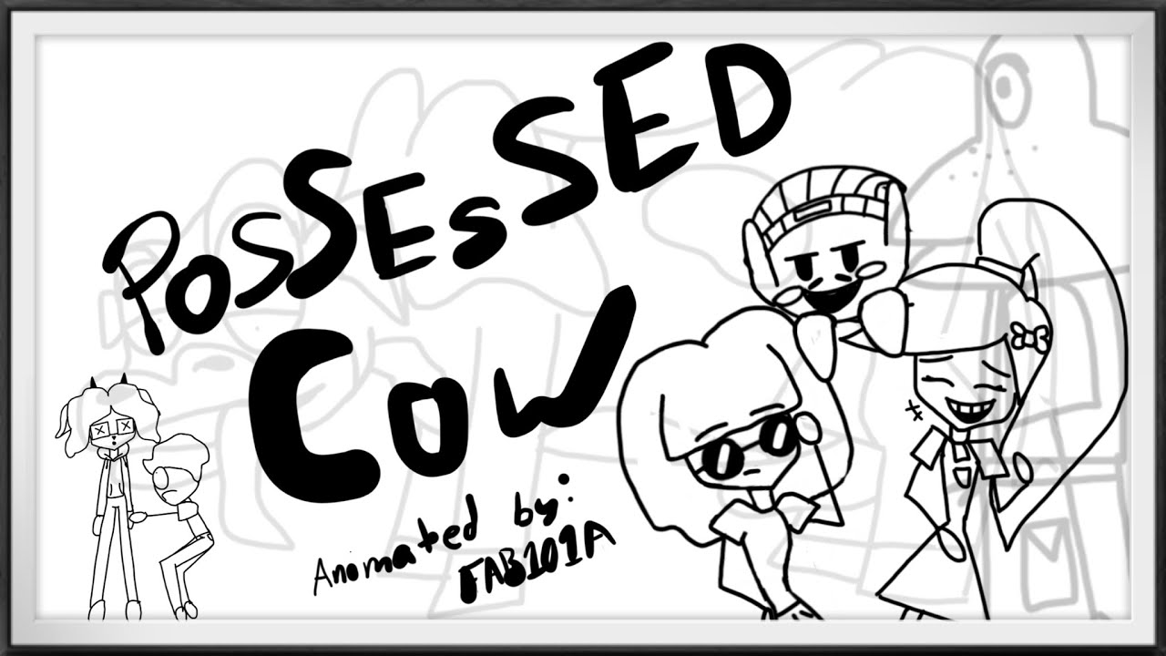 POSSESSED COW (Snapcube Animatic)