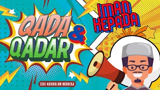 Materi PAI - IMAN KEPADA QADA DAN QADAR