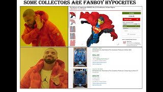 Some Collectors Are Hypocrites