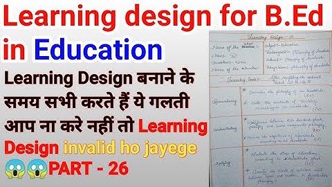 LEARNING DESIGN FOR B.ED IN EDUCATION ||English Version||