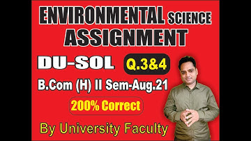 Environmental Science Assignment Solution PDF SOL BCom (H) 2 Sem Question 3&4 | EduTrix | AshokKumar