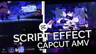 Easy! 9 Cool Badass Effect Like Script / After Effect || CapCut AMV Tutorial