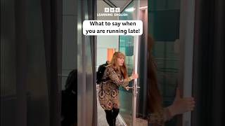 What to say when you are running late #shorts