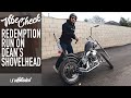 Vibe Check - Redemption Run On Dean&#39;s Shovelhead