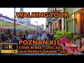 ⁴ᴷ⁶⁰ 🇵🇱 Poznan/Poland Walking Tour - #35 - Old Market Square - Summer 2021 (July 2021) [4K]