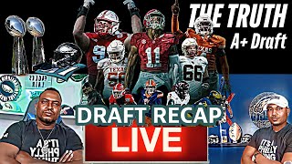 Philadelphia Eagles Draft Recap | THE TRUTH Episode 66 | Team Ready!!