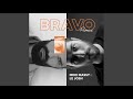 Bravo Feat Le Josh Remix 