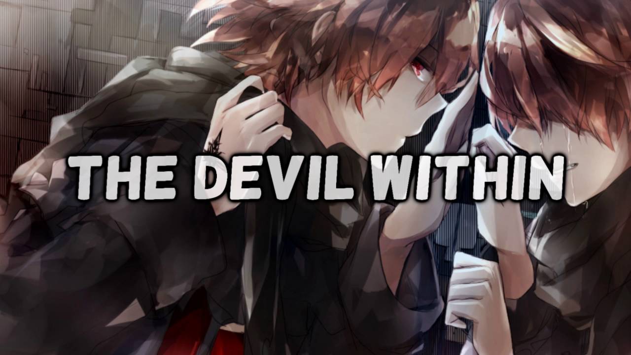 Nightcore - The Devil Within [Male Version] (Digital Daggers)