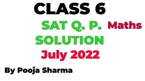 SAT 1(July 2022) Exam, Complete Solution, Class 6,  HBSE