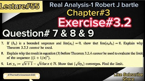 Real Analysis 1 Chapter#3 Exercise#3.2Question#7&8&9 All parts with easy and brief Concept 🔥