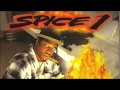 SPICE 1 MIND OF A SICK NIGGA mp3