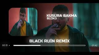 Blok3 - Kusura Bakma Blackruin Remix Senden Geçemiyorum Ben Hala
