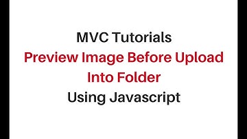 MVC preview image before upload in asp.net javascript c#4.6