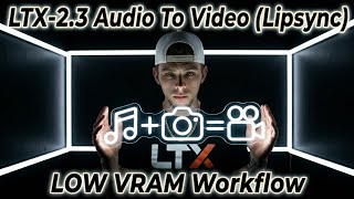 LTX-2.3 Audio To Video (Lipsync) | LOW VRAM Workflow