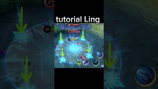 tutorial Ling mobile legends 😱✅| #mlbb #mobilelegends