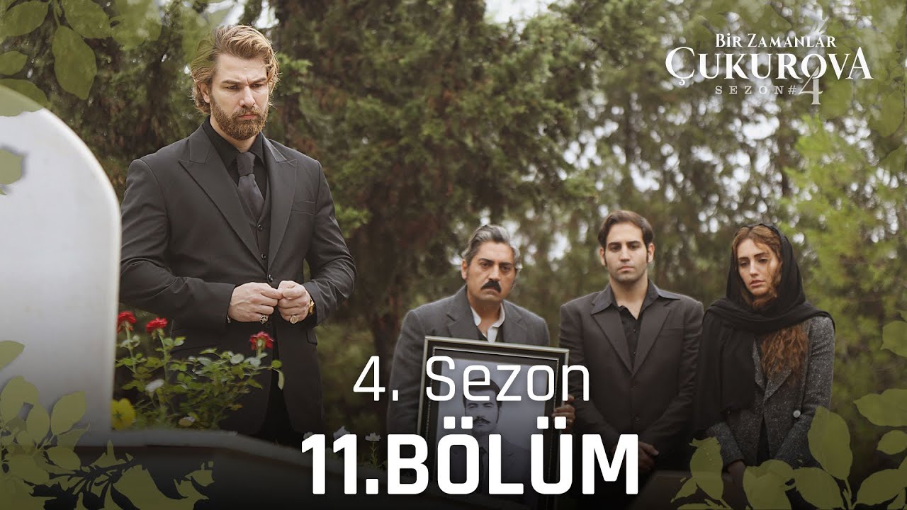 bir zamanlar cukurova 113 bolum atv youtube