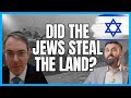 Did jews steal the land of palestine to create israel  rabbi reacts