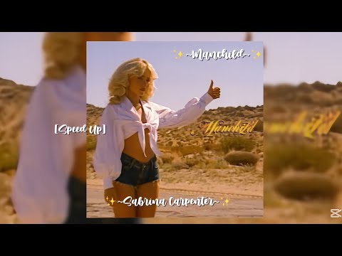 //✨~𝐌𝐀𝐍𝐂𝐇𝐋𝐈𝐃~✨//Speed Up Song✨// @sabrinacarpenter 😛//#fyourpage #fpyシ #parati #viral #speedup//