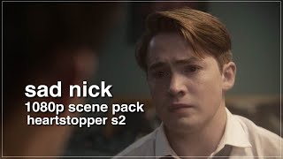sad nick 1080p scene pack | heartstopper s2