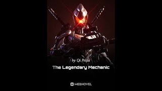 The Legendary Mechanic {chapters} 381 to 400 Web Novel Audiobook