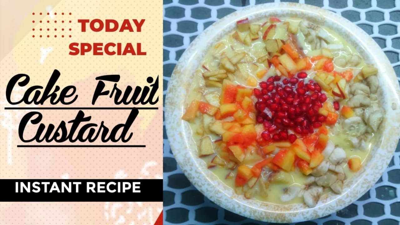 "Fruit cake custard" recipe/cake dessert YouTube