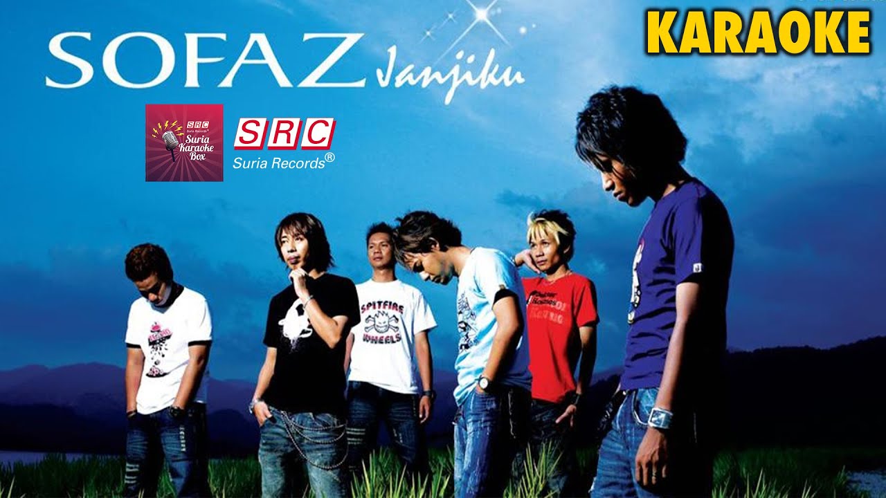 Karaoke MV - Sofaz - Janjiku (Official Music Video Karaoke) - Karaoke Version