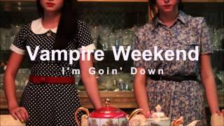 Vampire Weekend - I'm Going Down chords