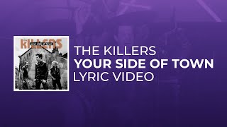 The Killers – Your Side of Town (Lyrics)