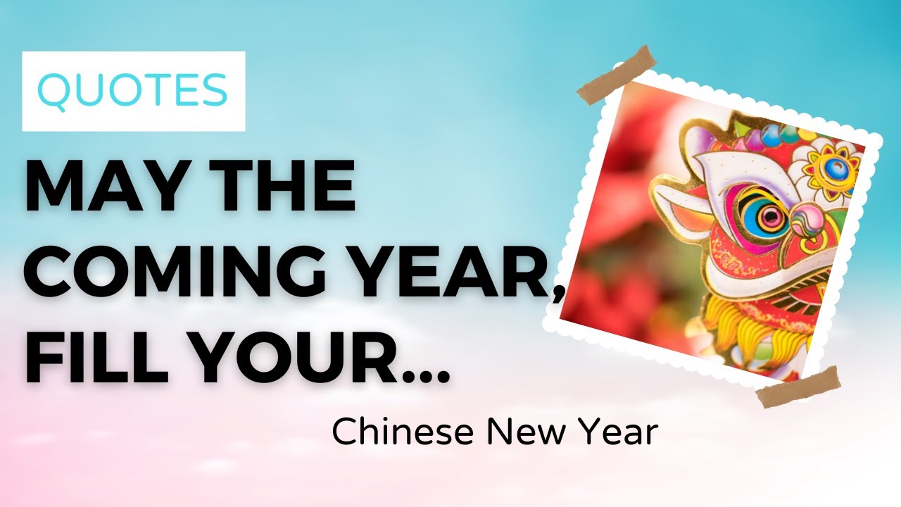 12 Best Chinese New Year Quotes (Part 4) PillowQuotes 🚀 YouTube
