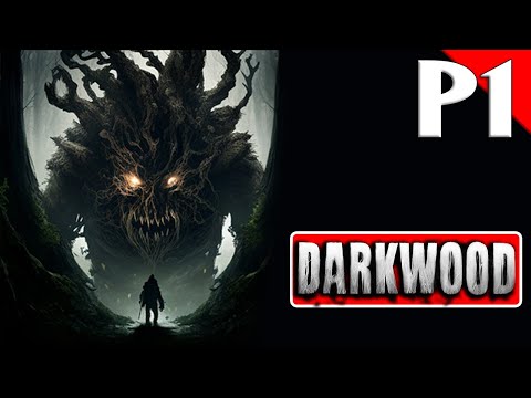 DARKWOOD (Thuyết minh) – Đây sẽ là tựa game khiến bạn hồi hợp 1 cách lạ kỳ! #1