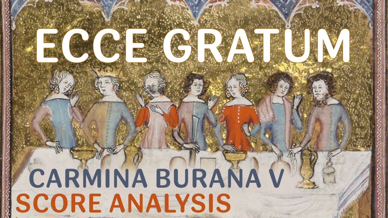 Carmina Burana V. Ecce Gratum Carmina Burana V. Ecce Gratum