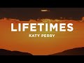 Katy Perry LIFETIMES Lyrics