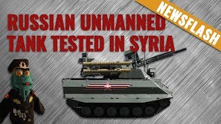 Russian Uran-9 unmanned combat vehicle tested in Syria