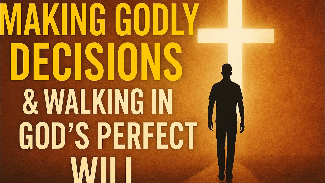 How to Know God’s Will for Your Life | Making Godly Decisions (Proverbs ...