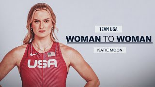 Woman to Woman: Olympic gold medalist Katie Moon sits down for an open and honest conversation
