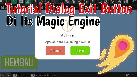 Tutorial Dialog Exit Button Di Its Magic Engine