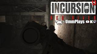 Incursion Red River gameplay - First Horseman (Bunker) / Easy Job (Delta)