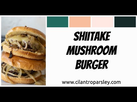 What Is A Shiitake Burger
