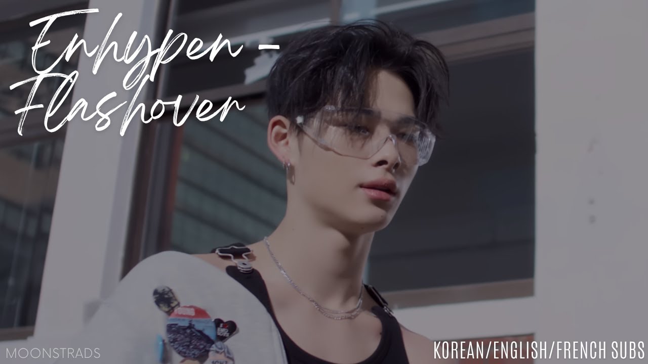 ENHYPEN – Flashover | Subtitled (KR | EN | FR)